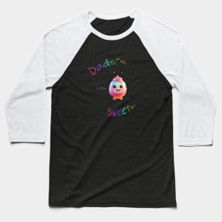 Dads´s little sweetie Baseball T-Shirt